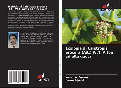 Ecologia di Calotropis procera (Ait.) W.T. Aiton ad alta quota