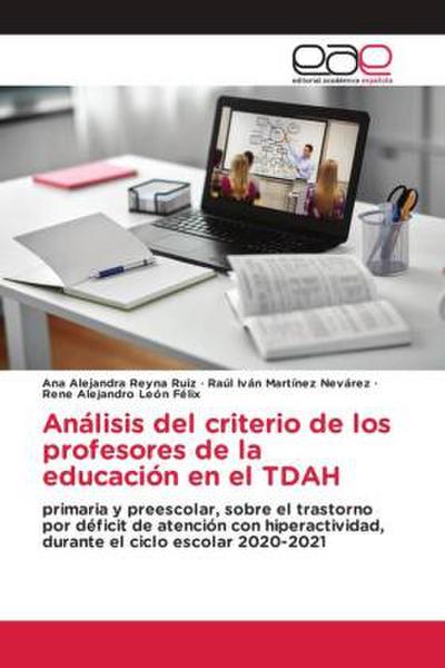 Análisis del criterio de los profesores de la educación en el TDAH