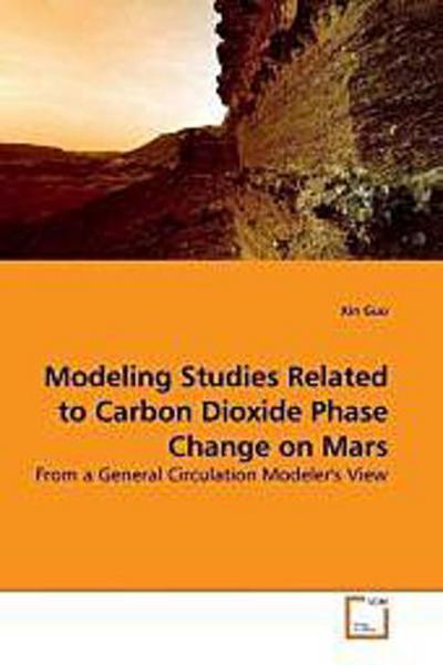 Modeling Studies Related to Carbon Dioxide Phase Change on Mars