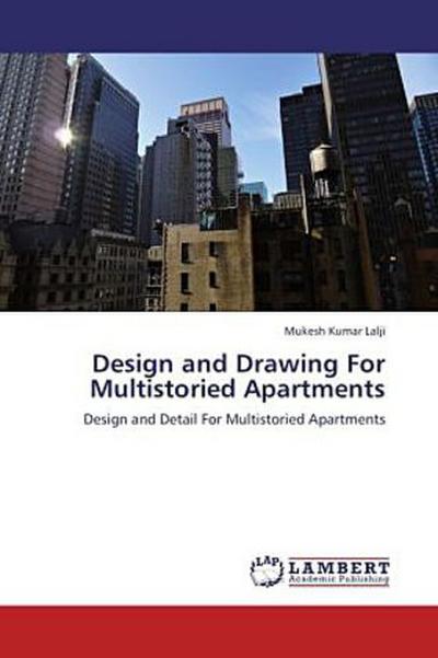Design and Drawing For Multistoried Apartments