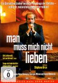 Man muss mich nicht lieben