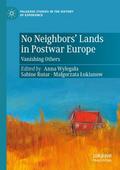 No Neighbors Lands in Postwar Europe