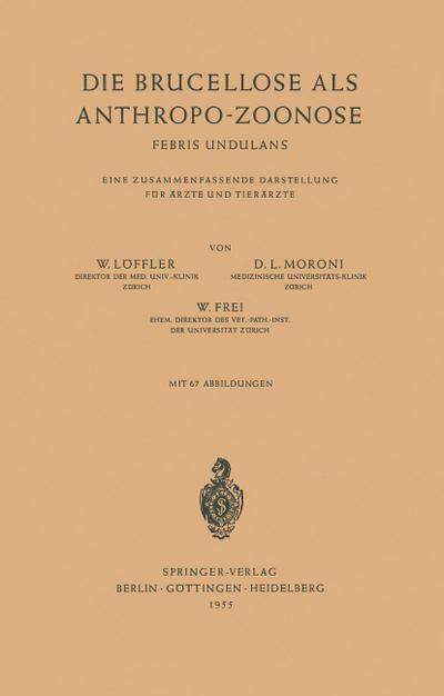 Die Brucellose als Anthropo-Zoonose