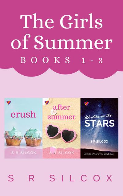 The Girls of Summer Boxset 1: Crush, After Summer, Written in the Stars