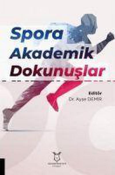Spora Akademik Dokunuslar