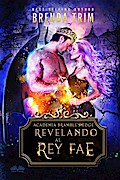 Revelando Al Rey Fae