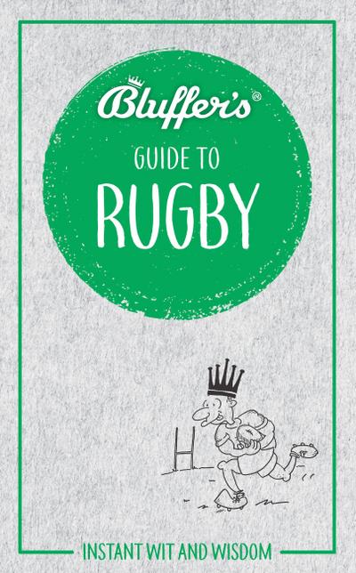 Gauge, S: Bluffer’s Guide to Rugby