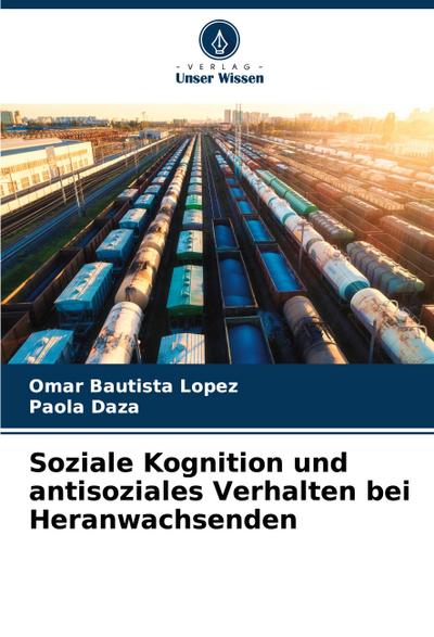 Soziale Kognition und antisoziales Verhalten bei Heranwachsenden
