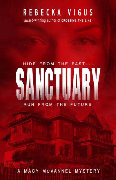Sanctuary (Macy McVannel, #3)