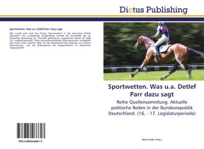 Sportwetten.Was u.a.Detlef Parr dazu sagt