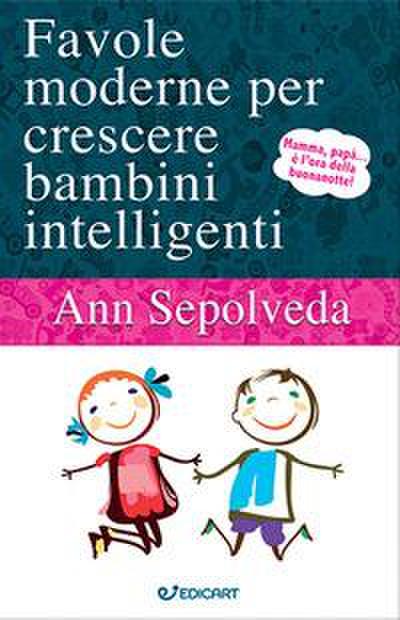 Favole moderne per crescere bambini intelligenti