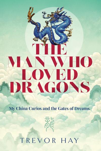 The Man Who Loved Dragons