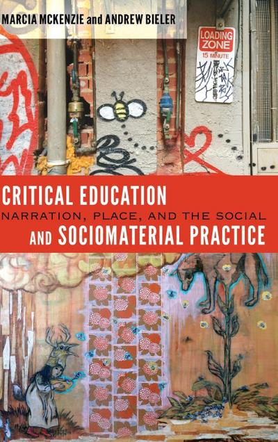 Critical Education and Sociomaterial Practice