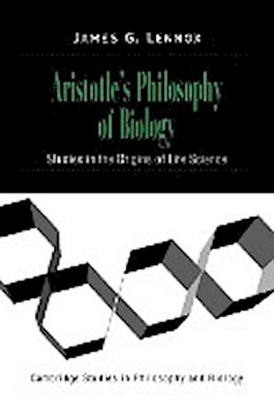 Aristotle’s Philosophy of Biology