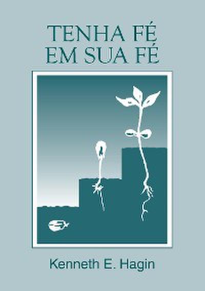 Tenha Fé na Sua Fé