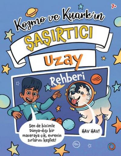 Kozmo ve Kuarkin Sasirtici Uzay Rehberi