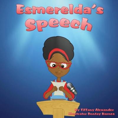Esmerelda’s Speech