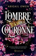 L’ombre de la couronne