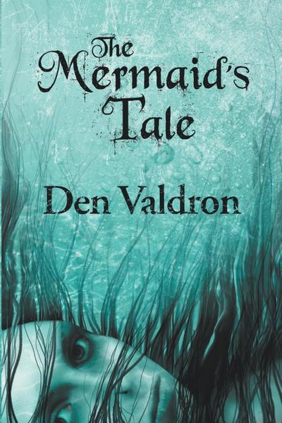 The Mermaid’s Tale