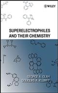 Superelectrophiles and Their Chemistry
