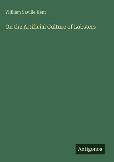 On the Artificial Culture of Lobsters