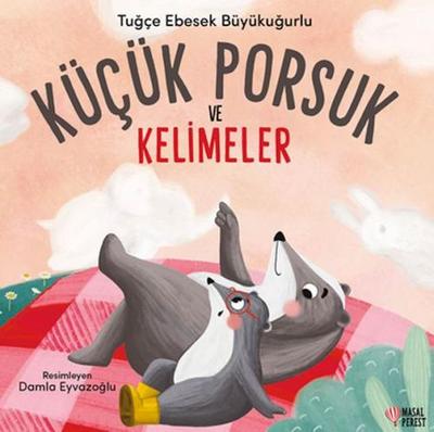 Kücük Porsuk ve Kelimeler