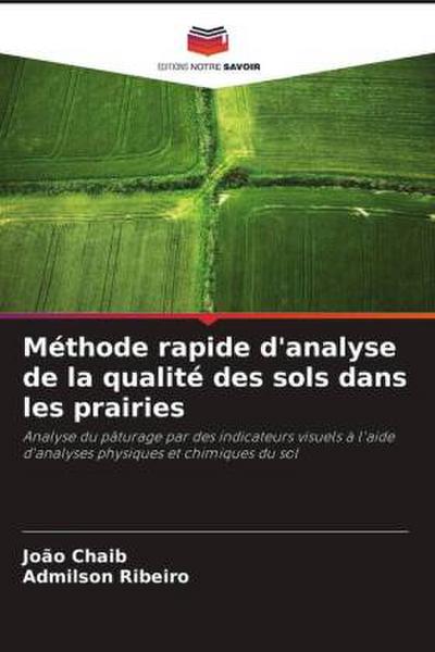 Méthode rapide d’analyse de la qualité des sols dans les prairies