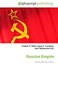 Russian Empire: History of Russian Empire