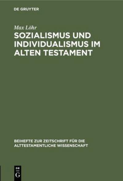 Sozialismus und Individualismus im Alten Testament
