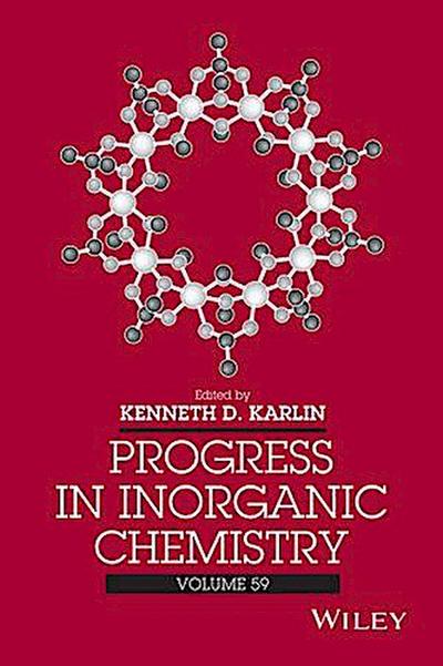 Progress in Inorganic Chemistry, Volume 59