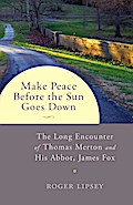 Make Peace before the Sun Goes Down