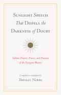 Sunlight Speech That Dispels the Darkness of Doubt