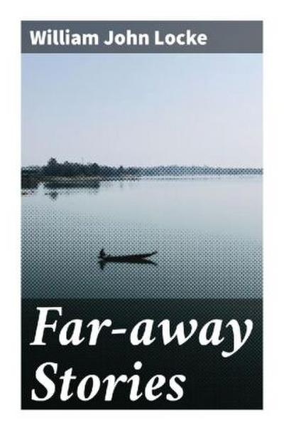 Far-away Stories