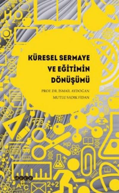 Küresel Sermaye ve Egitimin Dönüsümü