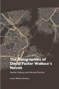 Geographies of David Foster Wallace’s Novels