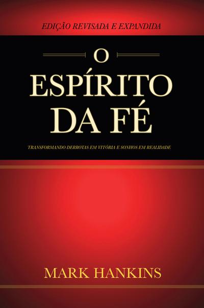 O Espírito da Fé