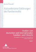 Statusrelevante Erklärungen des Familienrechts