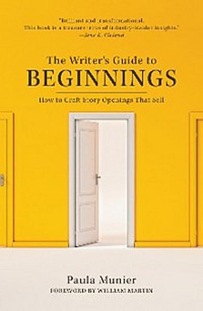 The Writer’s Guide to Beginnings