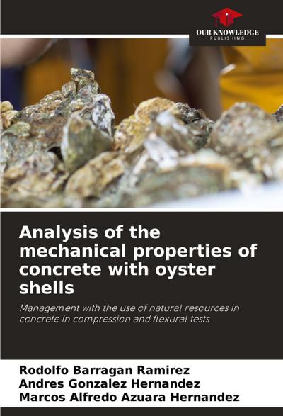 Analysis of the mechanical properties of concrete with oyster shells