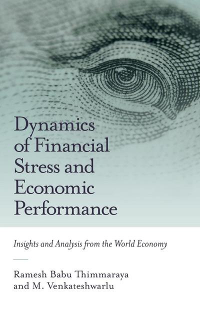 Dynamics of Financial Stress and Economic Performance