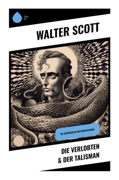 Die Verlobten & Der Talisman