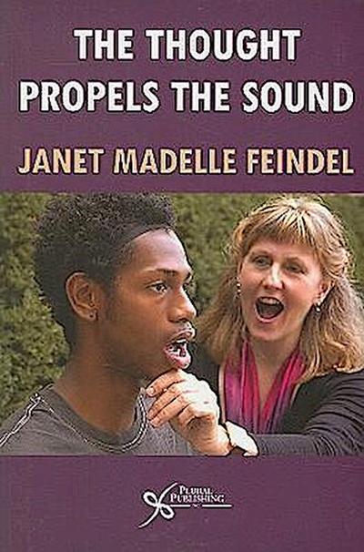 Feindel, J: Thought Propels the Sound