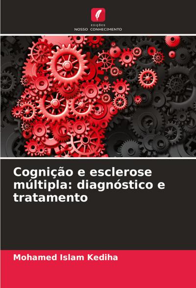 Cognição e esclerose múltipla: diagnóstico e tratamento