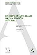 Discipline et surveillance dans la relation de travail