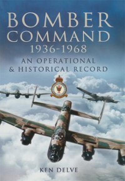 Bomber Command, 1936-1968