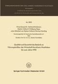 Qualität und Quantität des Bedarfs an Führungskräf