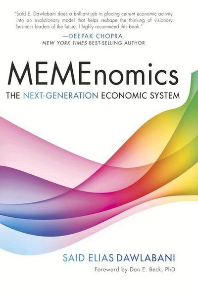 Memenomics: The Next Generation Economic System