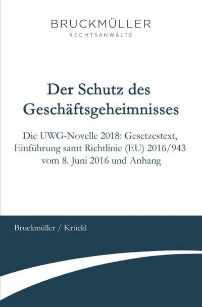 Der Schutz des Geschäftsgeheimnisses
