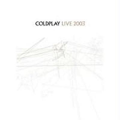 Coldplay - Live 2003