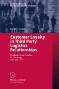 Customer Loyability in Third Party Logistics Relat